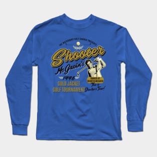 Shooter McGavin Gold Jacket Golf Tournament Lts Long Sleeve T-Shirt